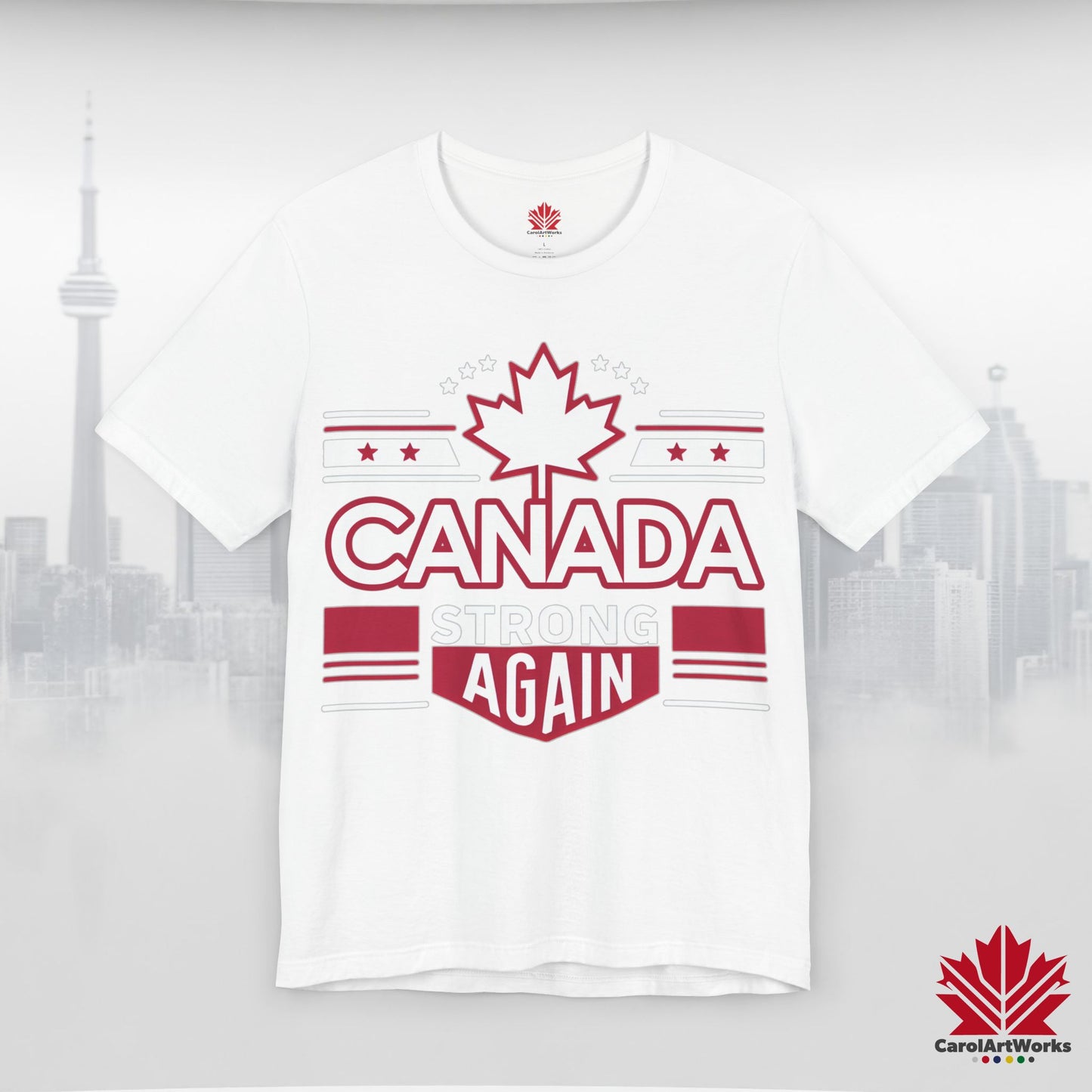 “Canada Strong Again” Unisex Short Sleeve Tee – Comfortable Casual Wear