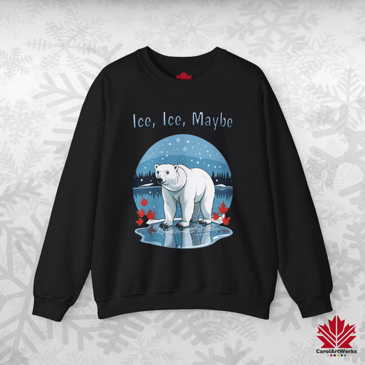Ice Ice Maybe Sweatshirt | Polar Bear Holiday Crewneck | Premium Fleece, Made in Canada