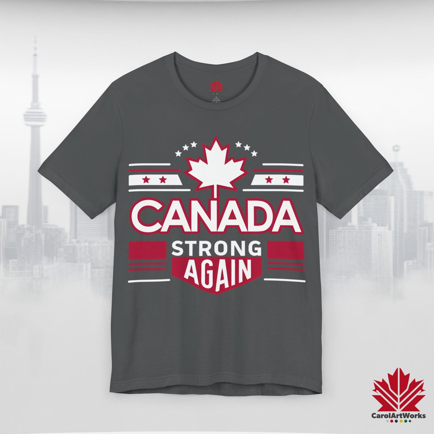“Canada Strong Again” Unisex Short Sleeve Tee – Comfortable Casual Wear