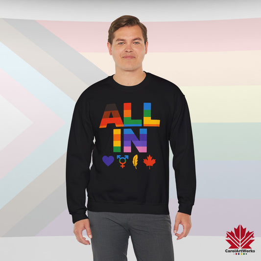 ALL IN Heart. Voice. Pride. - Pride Toronto Crewneck Sweatshirt – Unisex Fit – Cozy & Bold