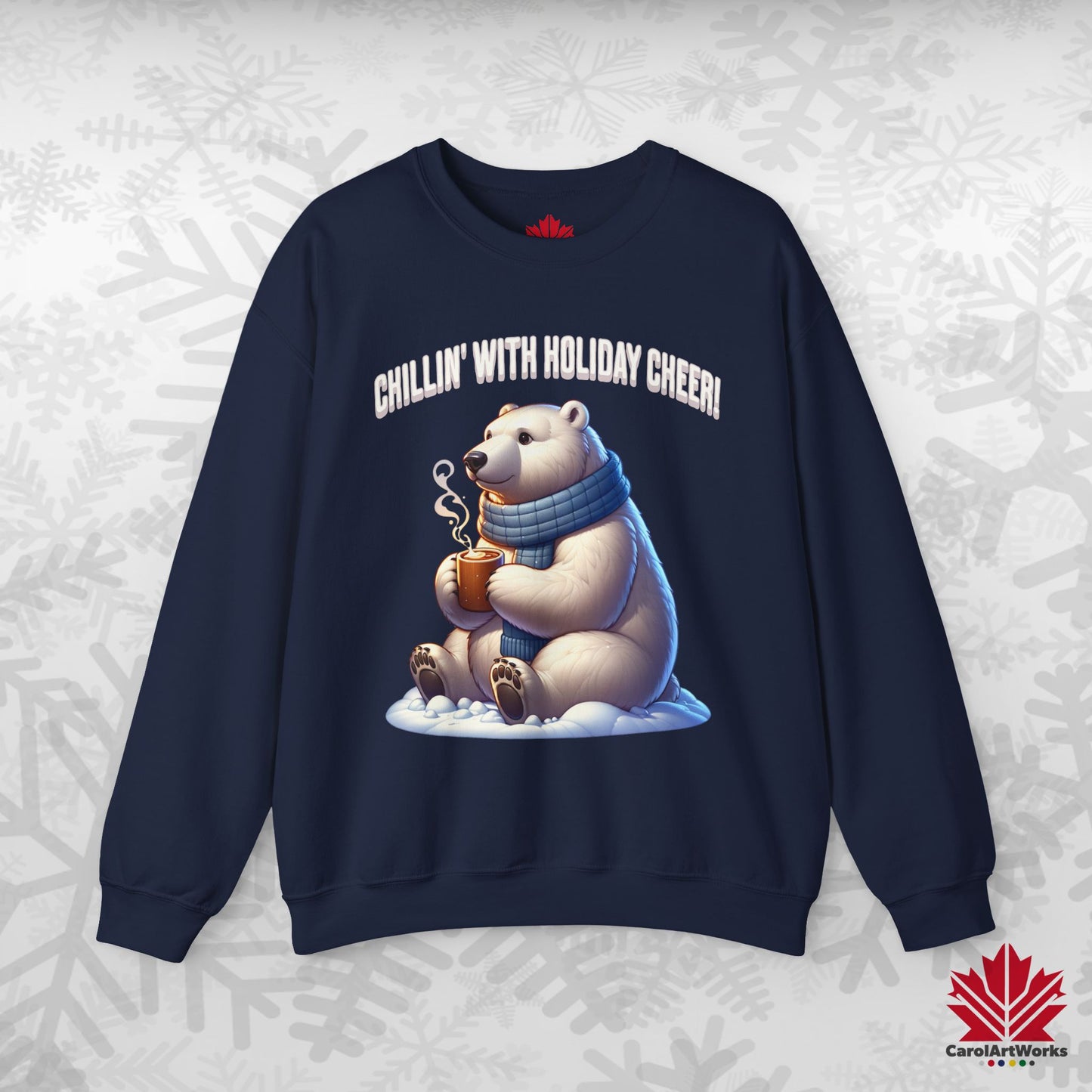 Chillin’ With Holiday Cheer Sweatshirt | Cozy Polar Bear Crewneck | Canadian-Made Holiday Fleece