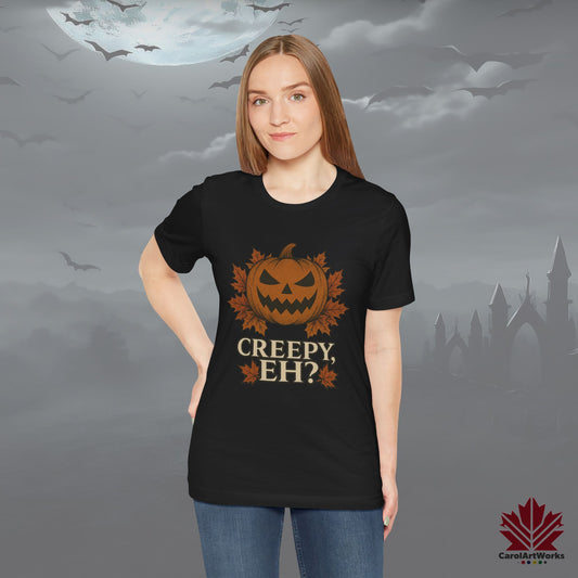 Creepy, Eh? – Canadian Humour Halloween T-Shirt for Fall Season