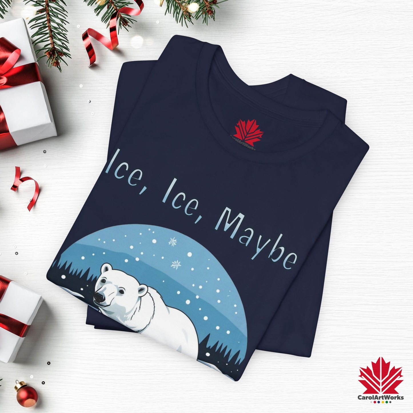 Ice Ice Maybe | Polar Bear Christmas Shirt | Funny Canadian Holiday Tee – Premium Cotton Gift