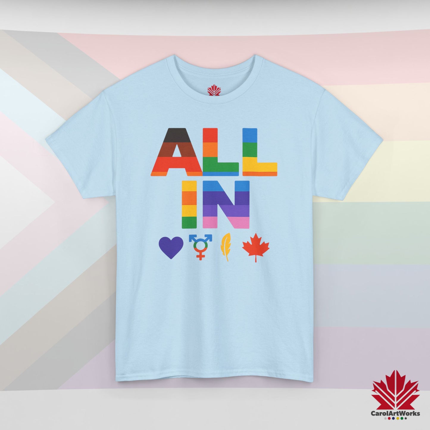 ALL IN Heart. Voice. Pride. - Unisex Pride Shirt - Colors of Us