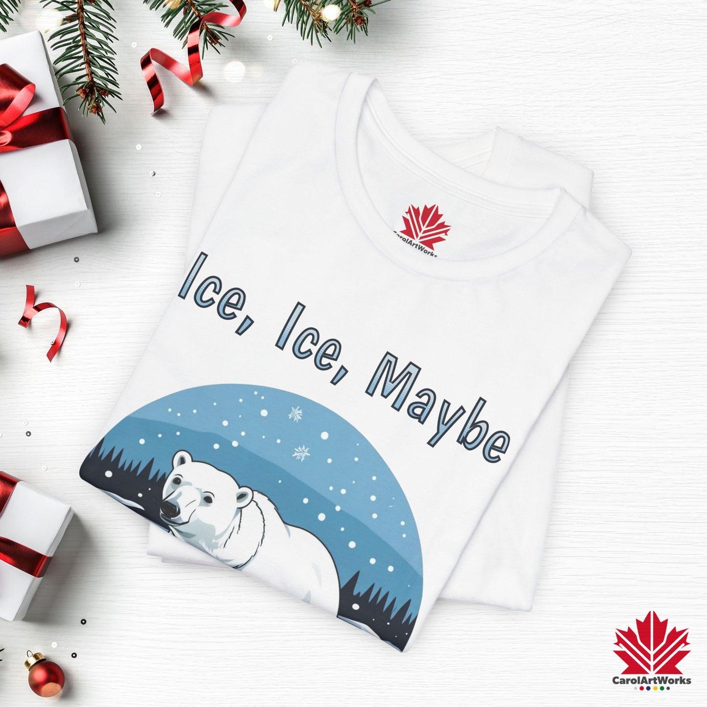 Ice Ice Maybe | Polar Bear Christmas Shirt | Funny Canadian Holiday Tee – Premium Cotton Gift