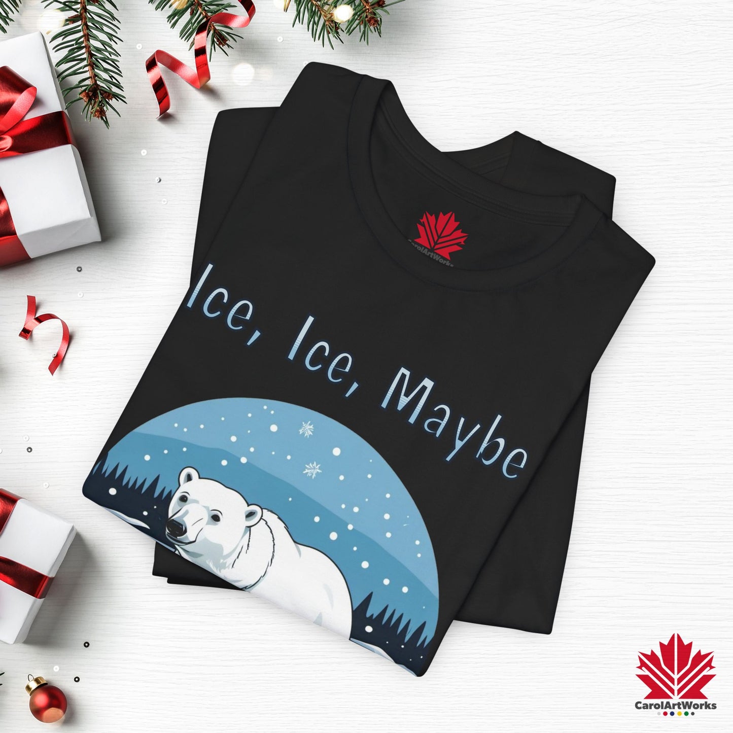Ice Ice Maybe | Polar Bear Christmas Shirt | Funny Canadian Holiday Tee – Premium Cotton Gift