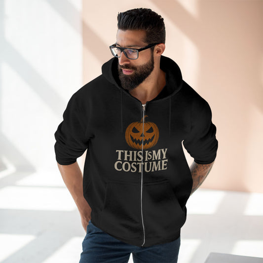 This Is My Costume – Zip Hoodie - Funny Lazy Halloween Outfit for Spooky Season