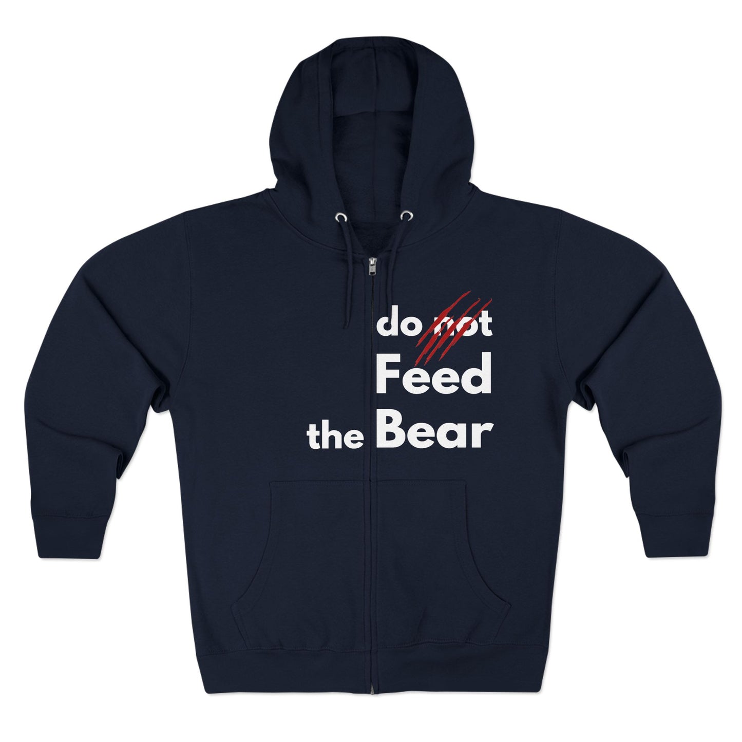 “Don’t Feed the Bear” Unisex Zip Hoodie – Cozy & Fun for Outdoors Enthusiasts