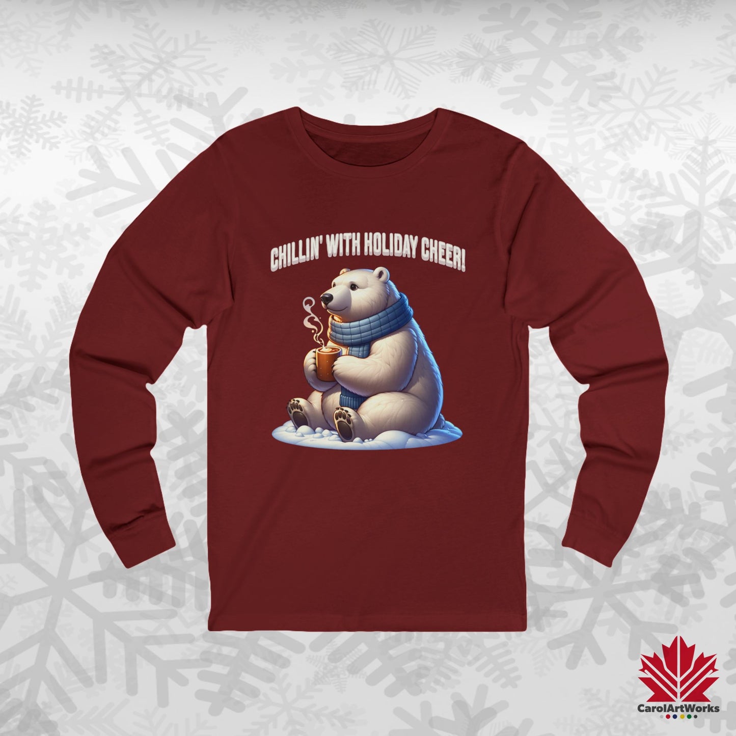 Chillin’ With Holiday Cheer Long Sleeve | Polar Bear Christmas Shirt | Cozy Canadian Cotton Top