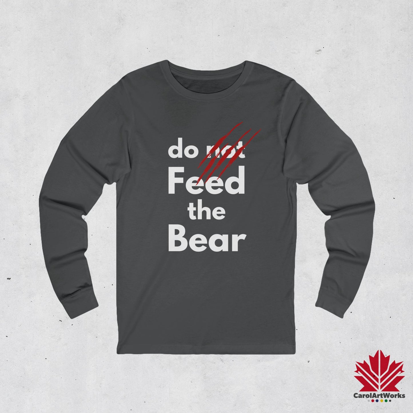 Funny “Do Feed the Bear” Unisex Long Sleeve Tee – for Outdoor Adventures