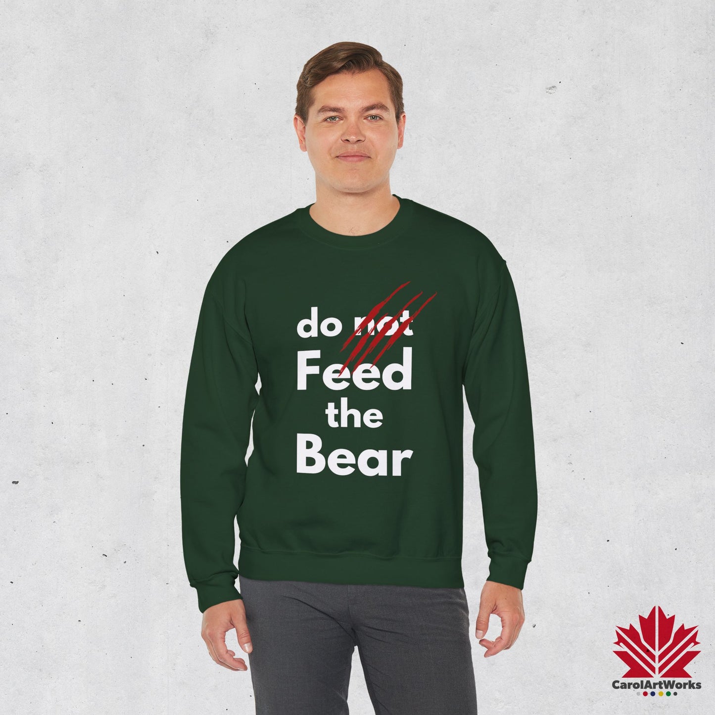 “Do Not Feed the Bear” Unisex Sweatshirt – Funny Wilderness Sweatshirt for Nature Lovers