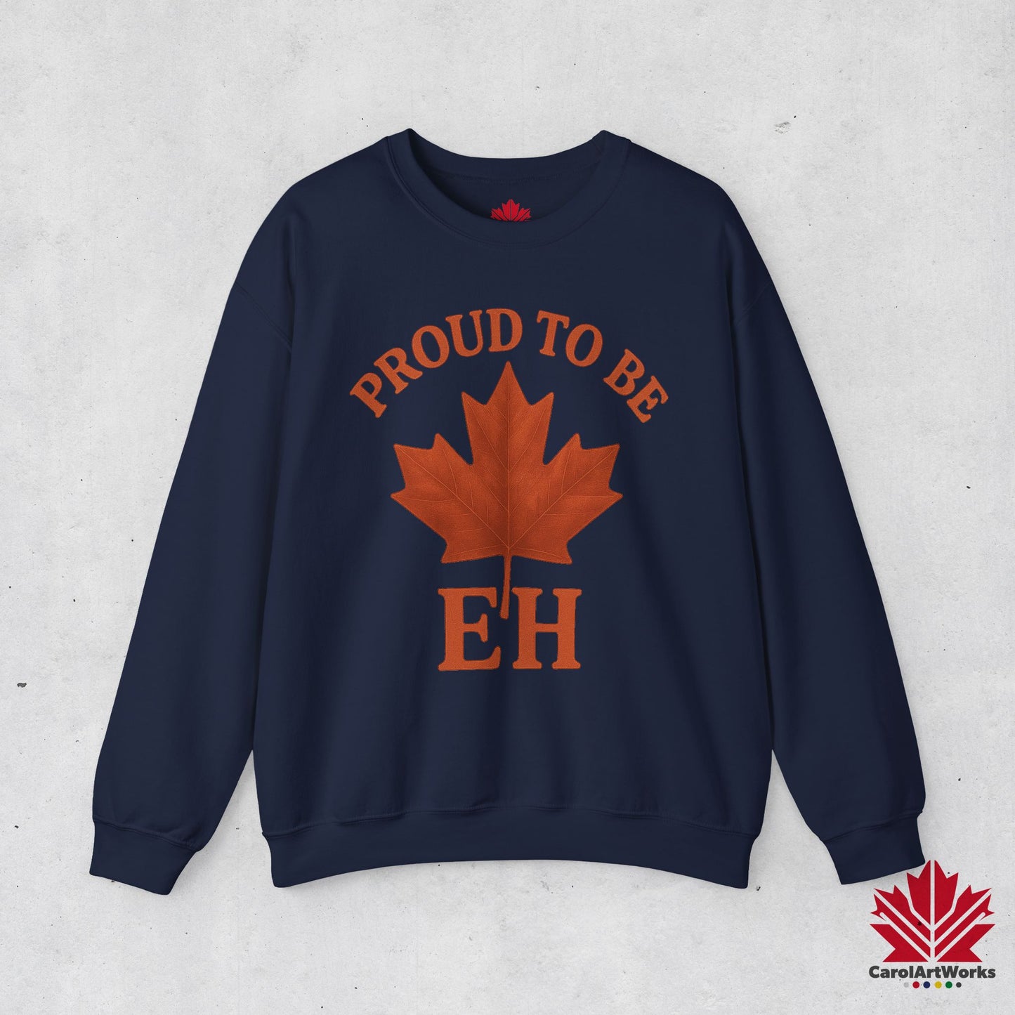 Proud to be EH – Warm Sweatshirt for Proud Canadians