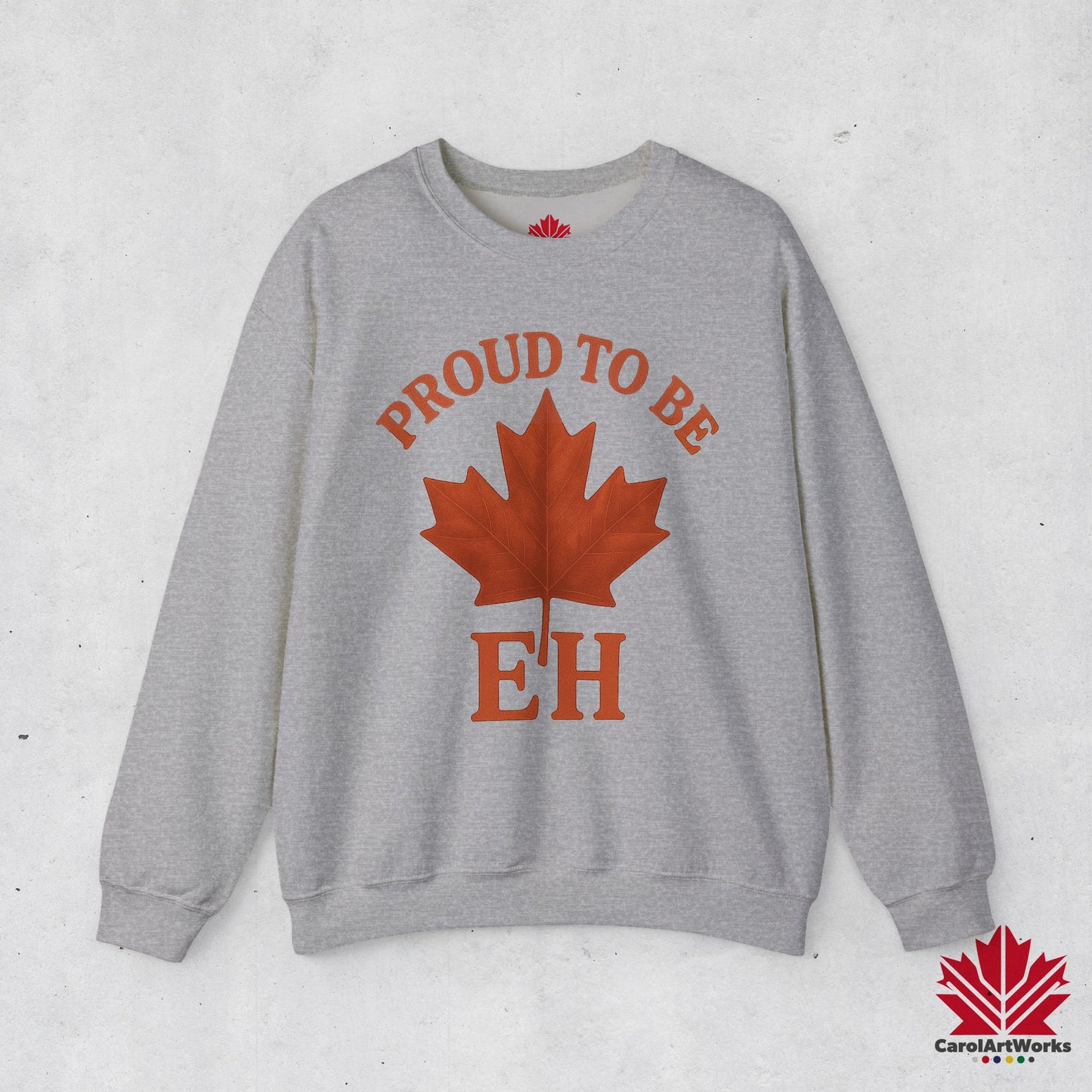 Proud to be EH – Warm Sweatshirt for Proud Canadians