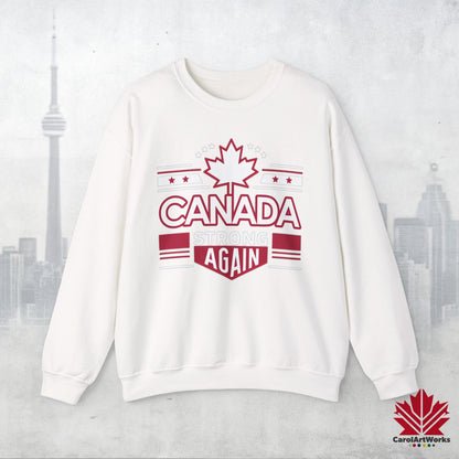 Sweat-shirt unisexe « Canada Strong Again » – Portez votre fierté, audacieuse et patriotique !