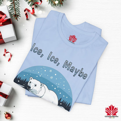 Ice Ice Maybe | Polar Bear Christmas Shirt | Funny Canadian Holiday Tee – Premium Cotton Gift
