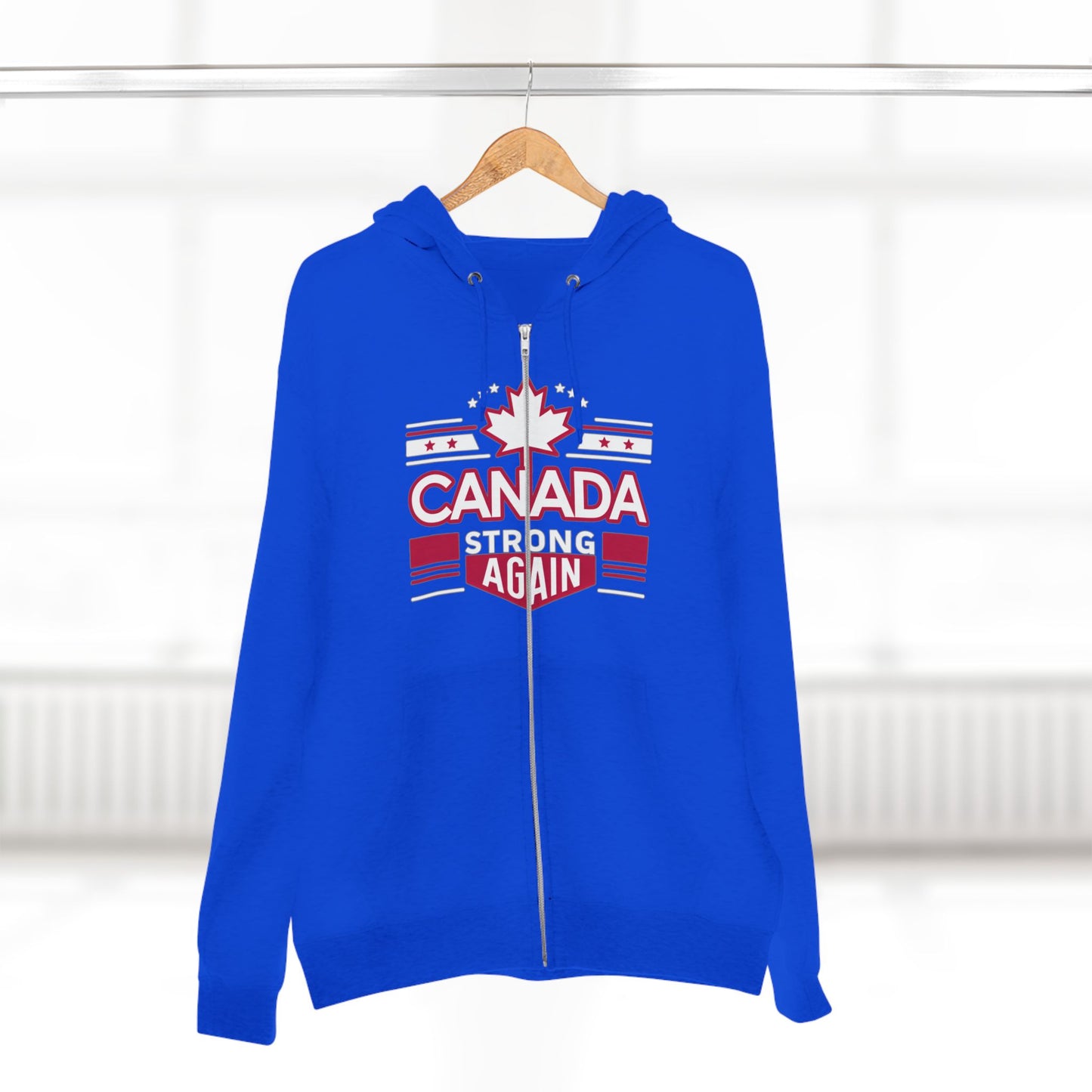 “Canada Strong Again” Unisex Zip Hoodie – Wear Your Pride, Bold and Patriotic!