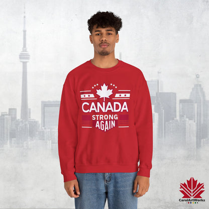 Sweat-shirt unisexe « Canada Strong Again » – Portez votre fierté, audacieuse et patriotique !