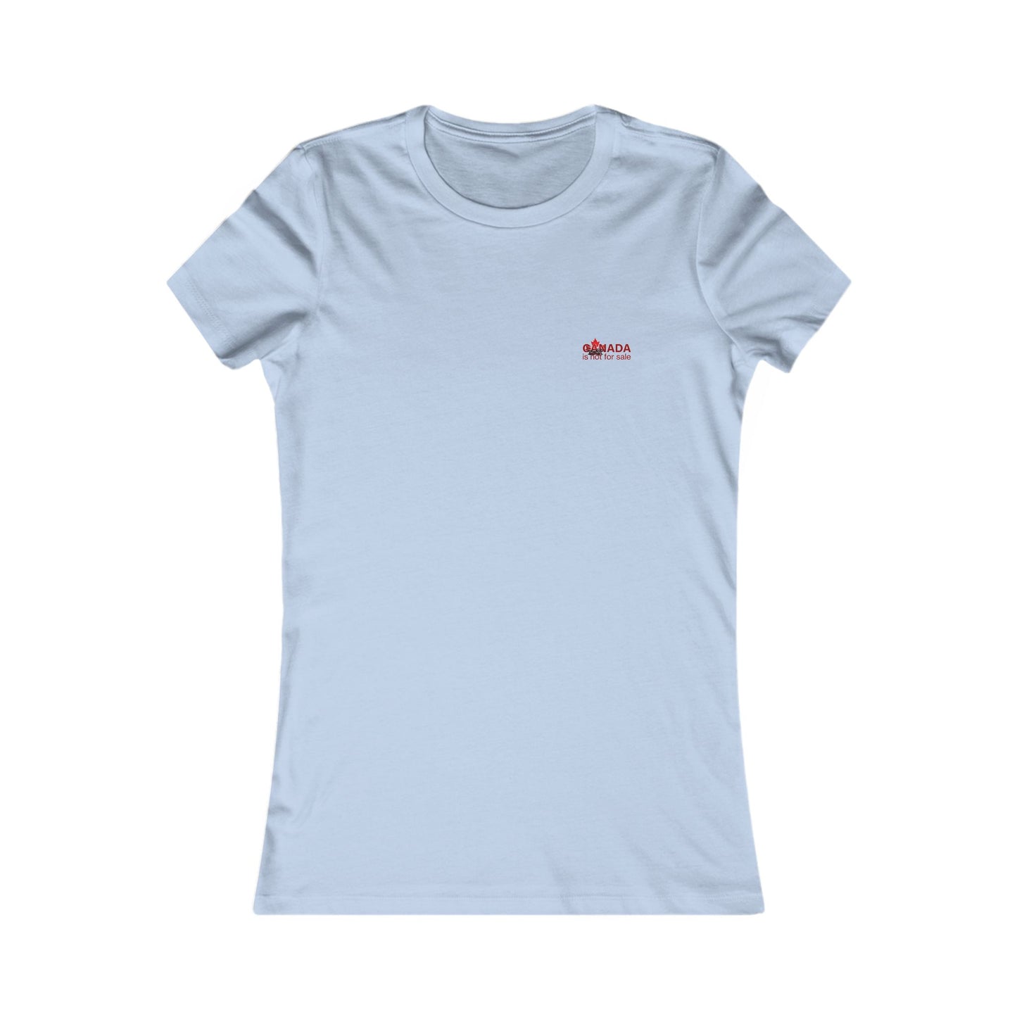Women’s Favorite Tee “Canada is Not for Sale” – Red Maple Leaf and Mountains, Stylish Canada Shirt