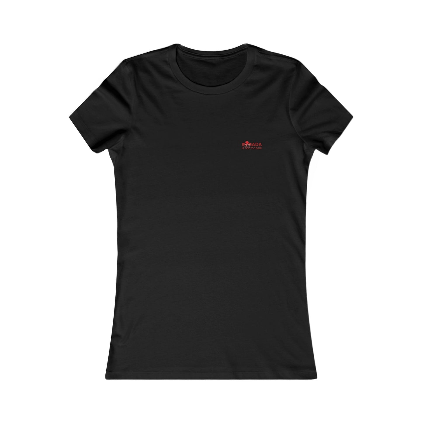 Women’s Favorite Tee “Canada is Not for Sale” – Red Maple Leaf and Mountains, Stylish Canada Shirt