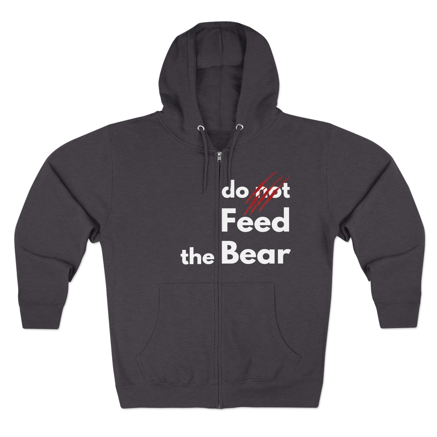 “Don’t Feed the Bear” Unisex Zip Hoodie – Cozy & Fun for Outdoors Enthusiasts