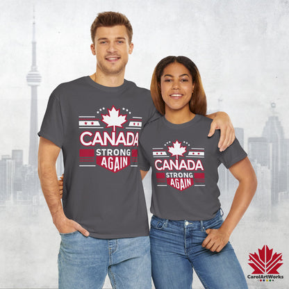 “Canada Strong Again” Unisex Cotton Tee – Comfortable Casual Wear