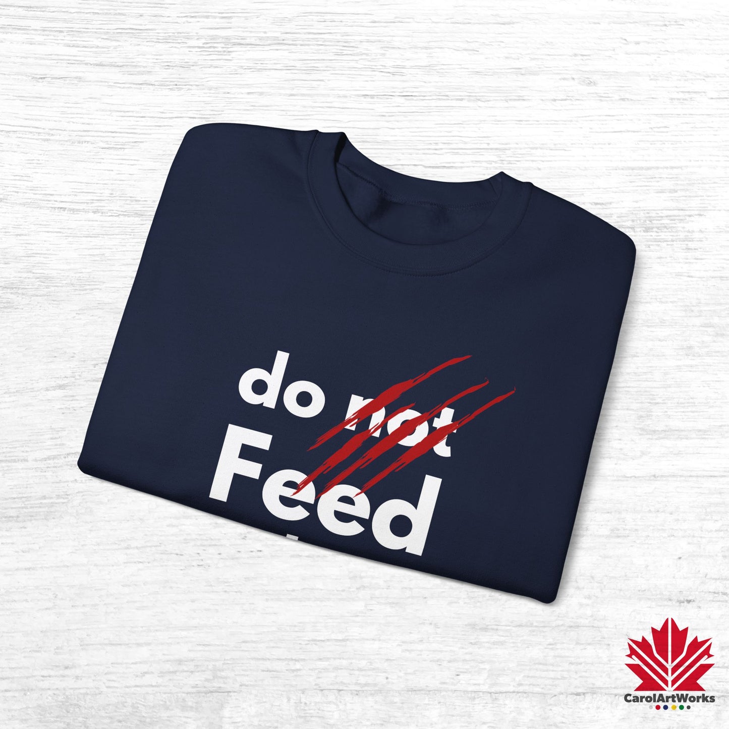 “Do Not Feed the Bear” Unisex Sweatshirt – Funny Wilderness Sweatshirt for Nature Lovers