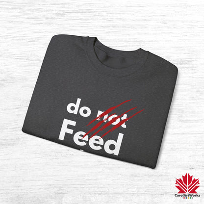 “Do Not Feed the Bear” Unisex Sweatshirt – Funny Wilderness Sweatshirt for Nature Lovers