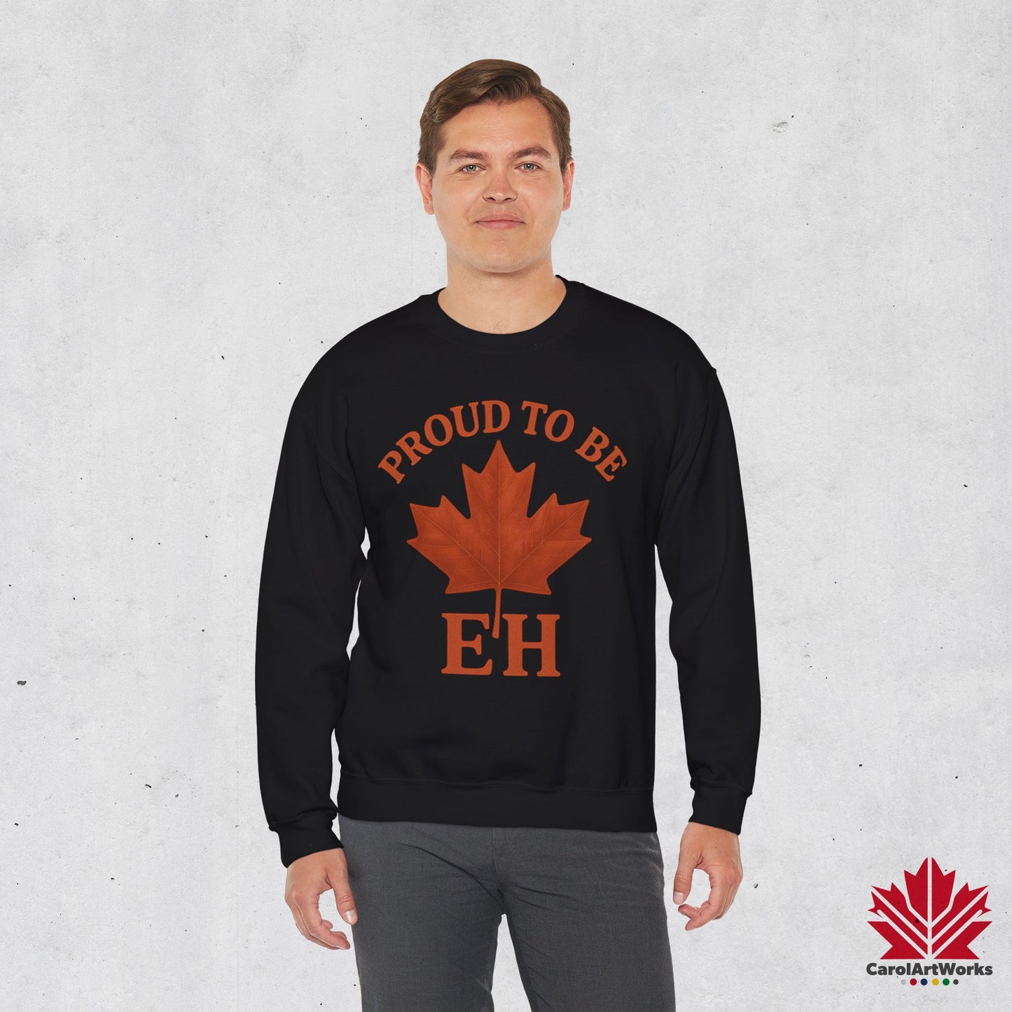 Proud to be EH – Warm Sweatshirt for Proud Canadians