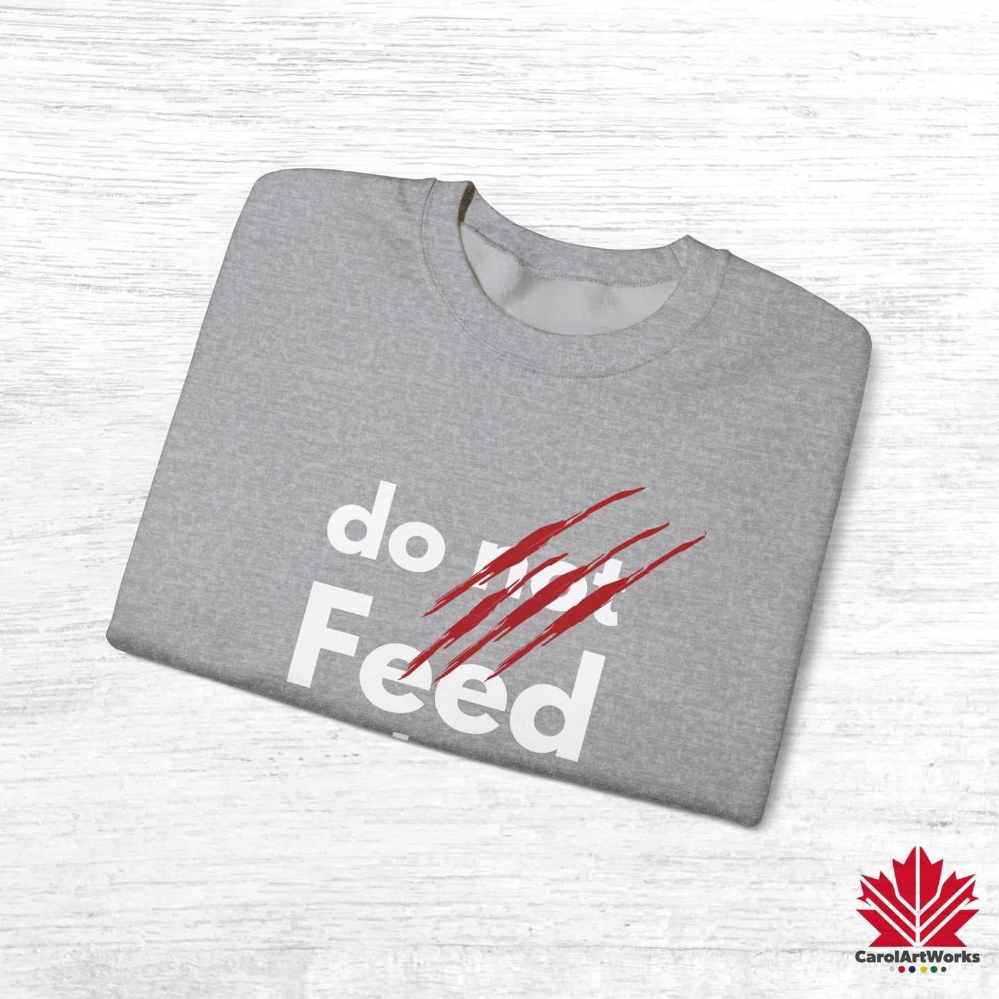 “Do Not Feed the Bear” Unisex Sweatshirt – Funny Wilderness Sweatshirt for Nature Lovers