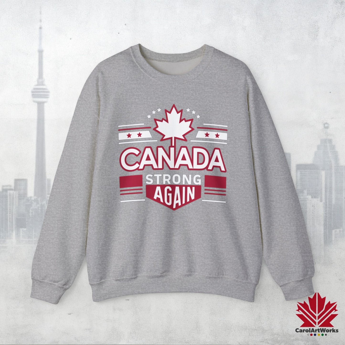 Sweat-shirt unisexe « Canada Strong Again » – Portez votre fierté, audacieuse et patriotique !