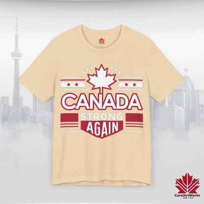 “Canada Strong Again” Unisex Short Sleeve Tee – Comfortable Casual Wear