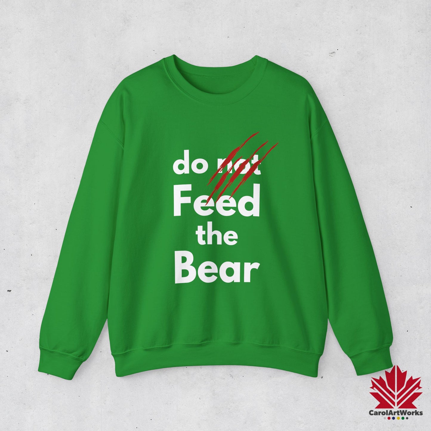 “Do Not Feed the Bear” Unisex Sweatshirt – Funny Wilderness Sweatshirt for Nature Lovers