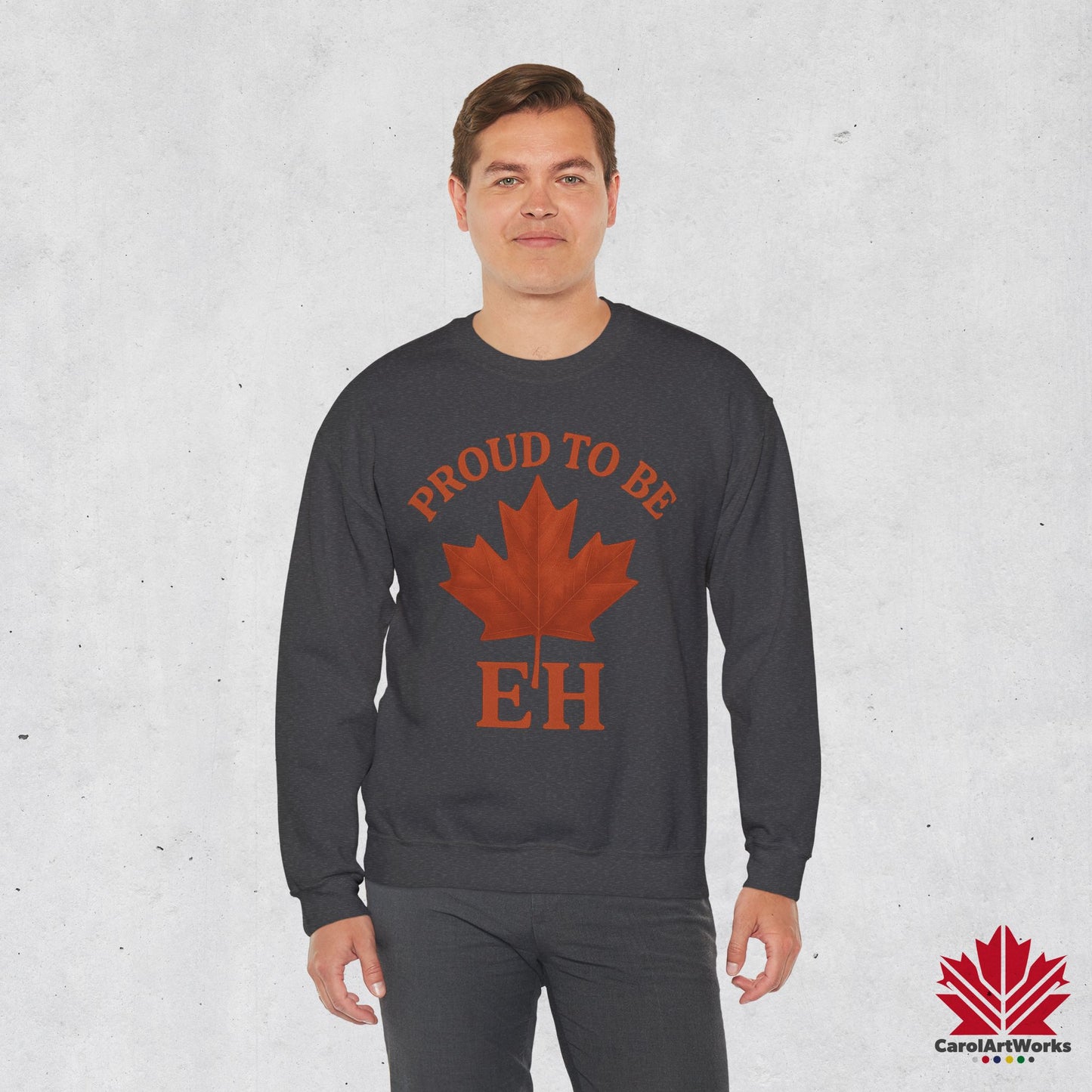 Proud to be EH – Warm Sweatshirt for Proud Canadians