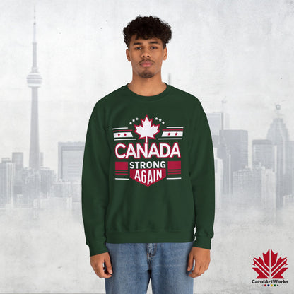 Sweat-shirt unisexe « Canada Strong Again » – Portez votre fierté, audacieuse et patriotique !