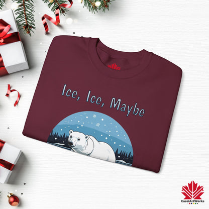 Ice Ice Maybe Sweatshirt | Polar Bear Holiday Crewneck | Premium Fleece, Made in Canada