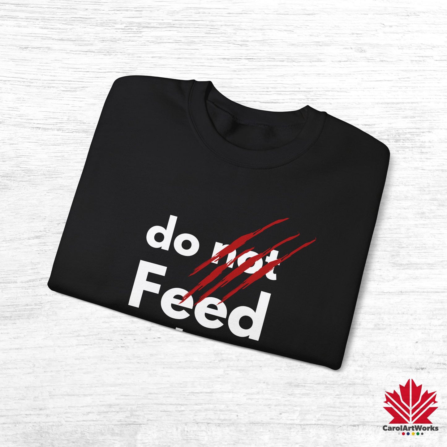 “Do Not Feed the Bear” Unisex Sweatshirt – Funny Wilderness Sweatshirt for Nature Lovers