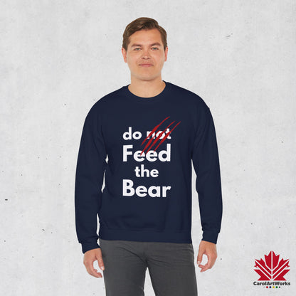 “Do Not Feed the Bear” Unisex Sweatshirt – Funny Wilderness Sweatshirt for Nature Lovers