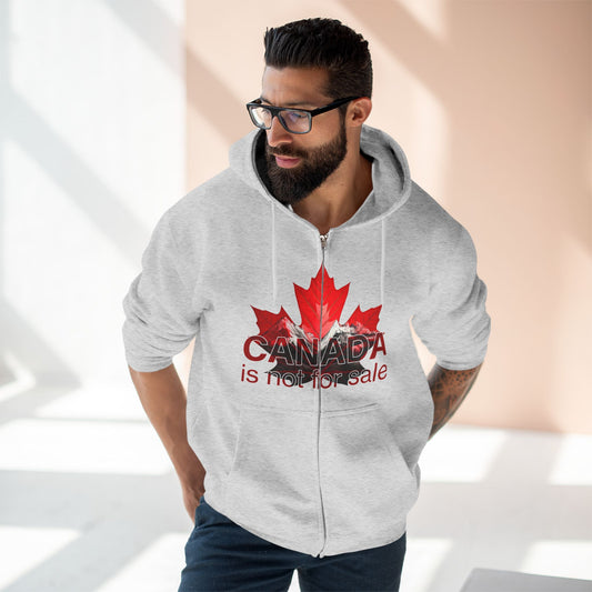 Unisex Zip Hoodie “Canada is Not for Sale” – Red Maple Leaf and Mountains, Cozy and Stylish Sweatshirt for Proud Canadians