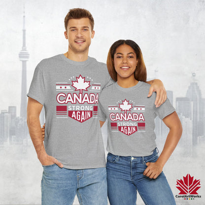 “Canada Strong Again” Unisex Cotton Tee – Comfortable Casual Wear