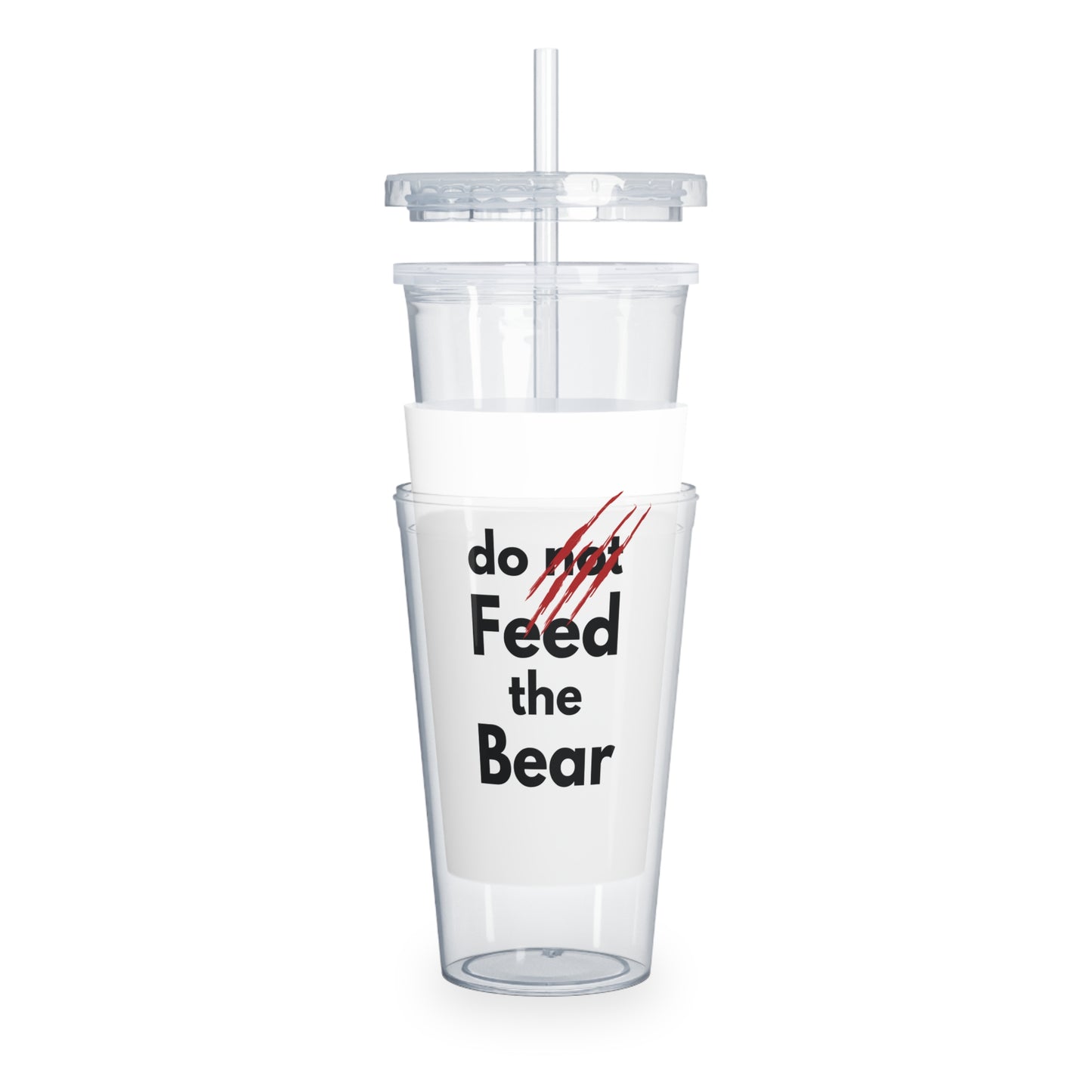 Funny "Do Not Feed the Bear" Plastic Tumbler with Straw - Perfect for Camping and Outdoor Adventures