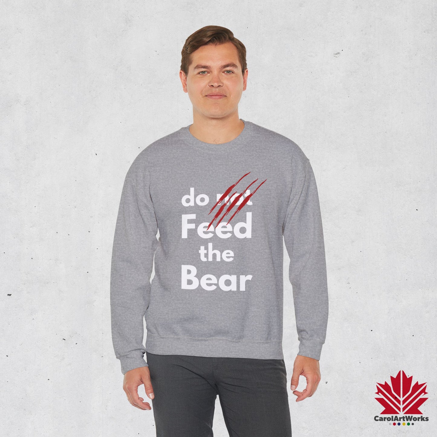 “Do Not Feed the Bear” Unisex Sweatshirt – Funny Wilderness Sweatshirt for Nature Lovers