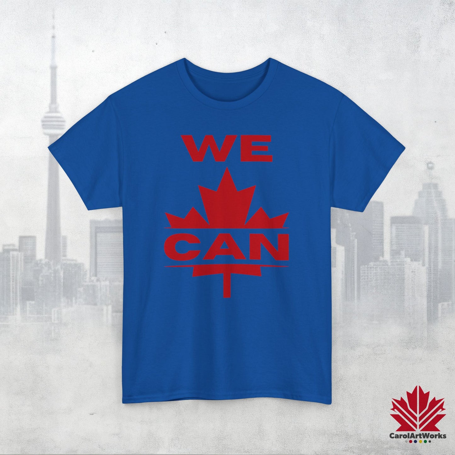 “WE CAN” with Maple Leaf Unisex Cotton Tee – Casual Comfort for Every Occasion