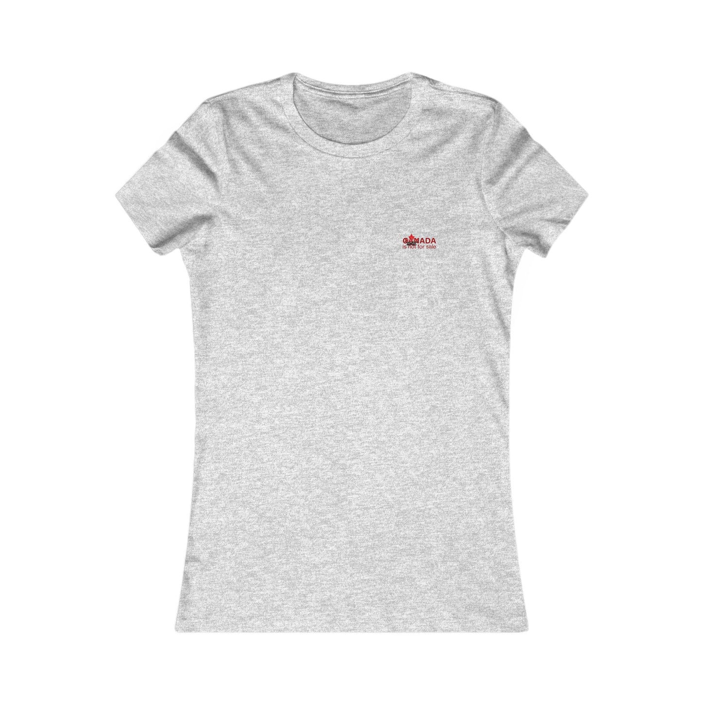Women’s Favorite Tee “Canada is Not for Sale” – Red Maple Leaf and Mountains, Stylish Canada Shirt