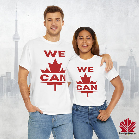 “WE CAN” with Maple Leaf Unisex Cotton Tee – Casual Comfort for Every Occasion