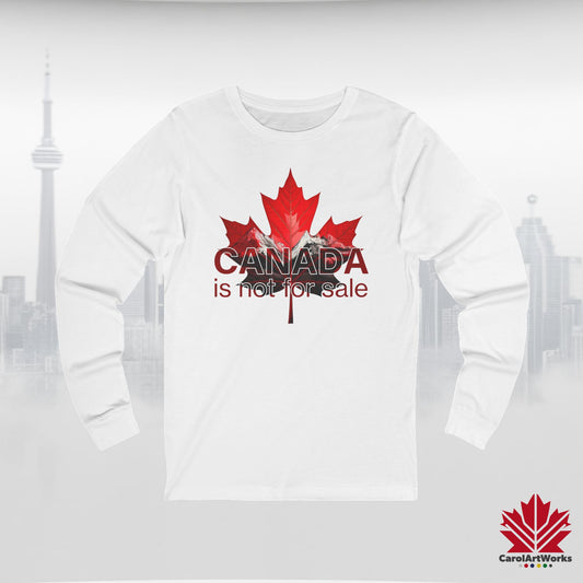 Unisex Long Sleeve Tee “Canada is Not for Sale” – Red Maple Leaf and Mountains, Canadian Pride Shirt