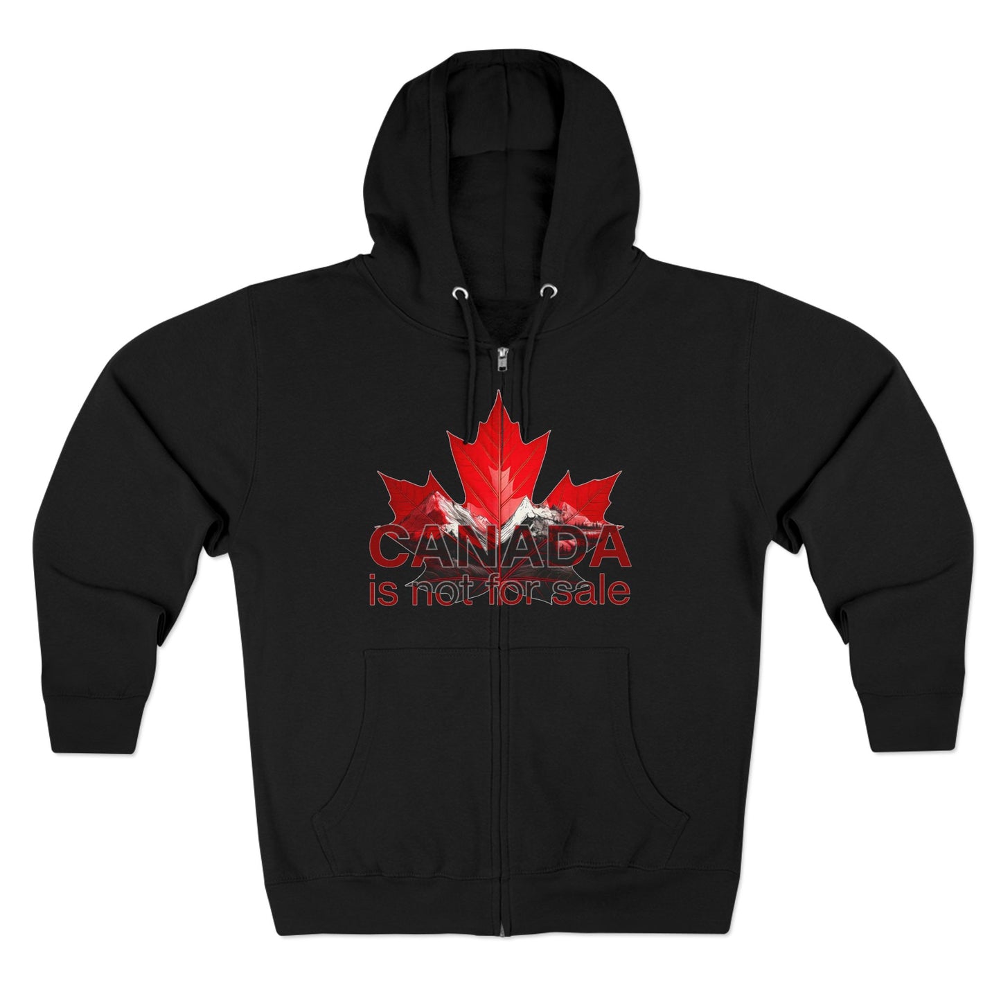 Sweat à capuche unisexe zippé « Le Canada n'est pas à vendre » – Feuille d'érable rouge et montagnes, sweat-shirt confortable et élégant pour les fiers Canadiens