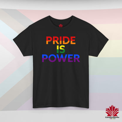 Pride Is Power – Classic Pride Tee for Everyday Courage