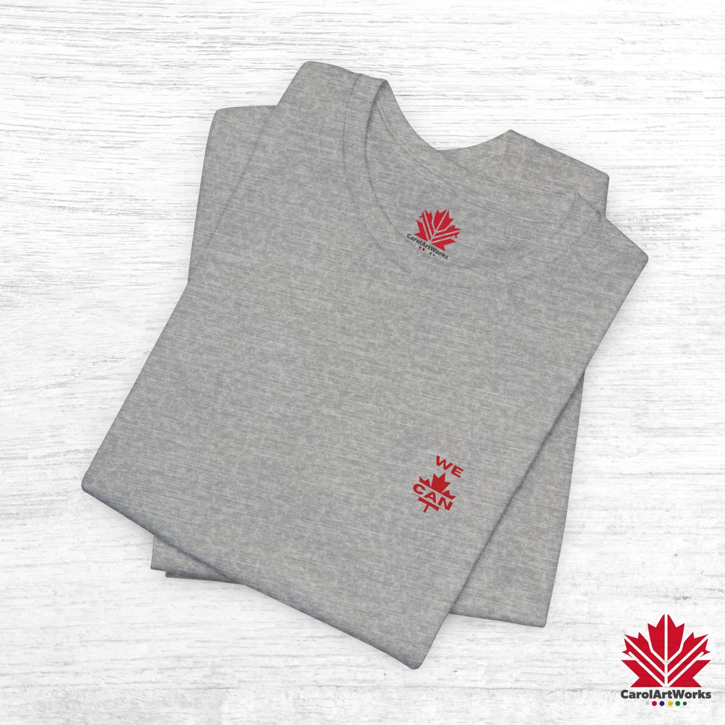 “WE CAN” with Maple Leaf Unisex Short Sleeve Tee – Casual Comfort for Every Occasion
