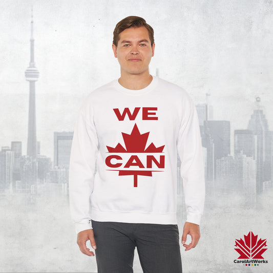 “We Can” with Maple Leaf Unisex Sweatshirt – Motivational Sweatshirt for Everyday Comfort, Canada Pride
