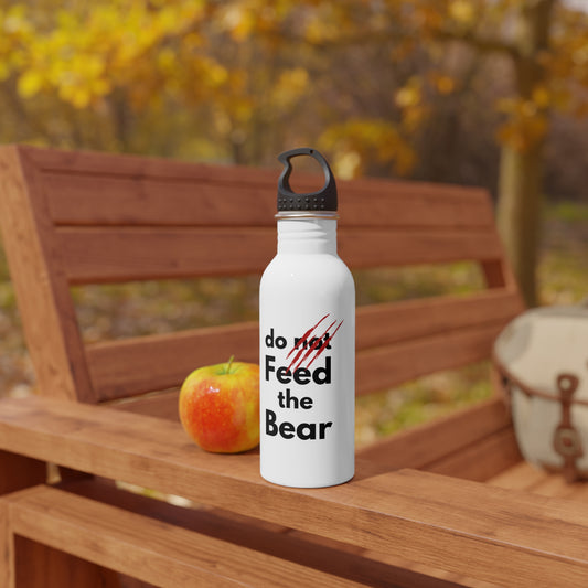 'Do Not Feed the Bear' Adventure Ready Stainless Steel Water Bottle
